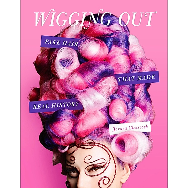 Wigging Out, Jessica Glasscock