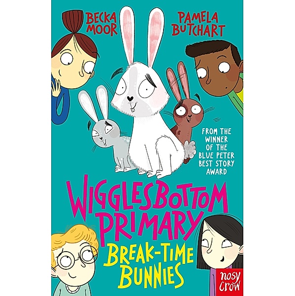 Wigglesbottom Primary: Break-Time Bunnies / Wigglesbottom Primary Bd.6, Pamela Butchart