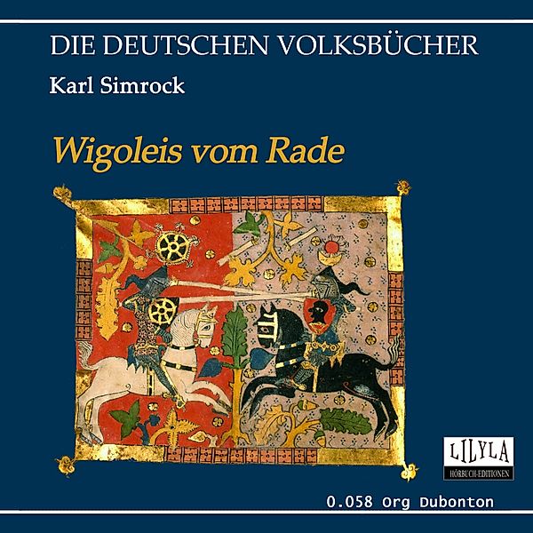 Wigoleis vom Rade, Karl Simrock