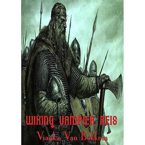Wiking Vampier reis, Vianka Van Bokkem