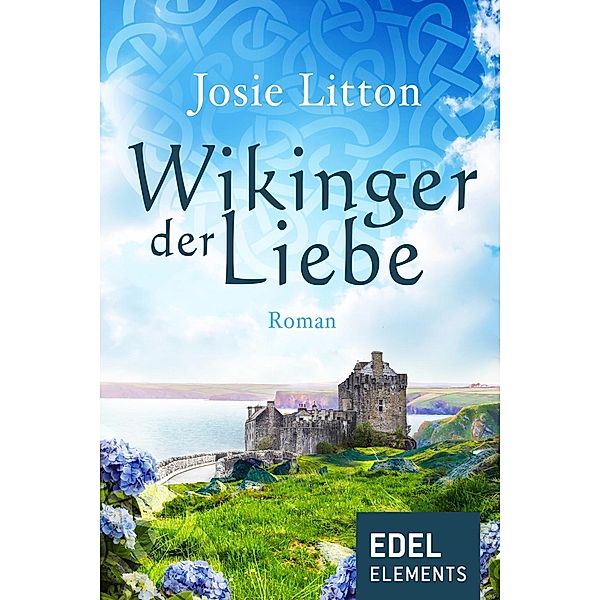 Wikinger der Liebe / Wikinger-Trilogie Bd.2, Josie Litton