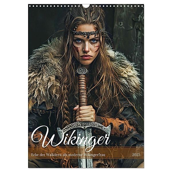 Wikinger - Erbe der Walküren als moderne Wikingerfrau (Wandkalender 2025 DIN A3 hoch), CALVENDO Monatskalender, Calvendo, Anja Frost