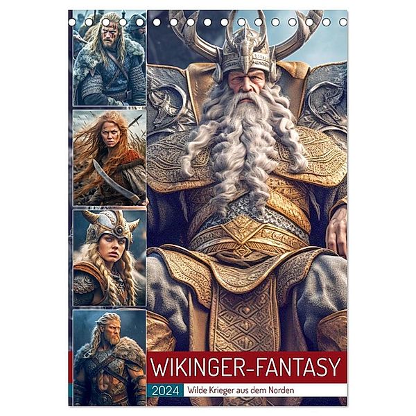 Wikinger-Fantasy. Wilde Krieger aus dem Norden (Tischkalender 2024 DIN A5 hoch), CALVENDO Monatskalender, Rose Hurley