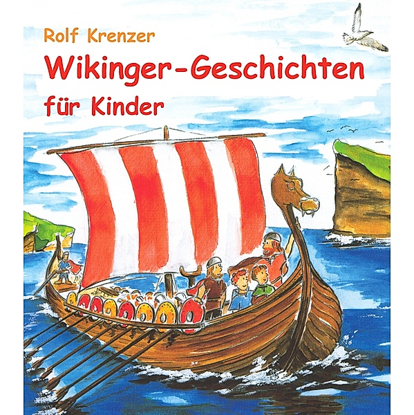 Wikinger-Geschichten für Kinder, Rolf Krenzer