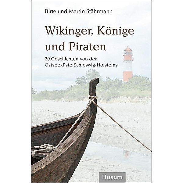 Wikinger, Könige und Piraten, Birte Stährmann, Martin Stährmann