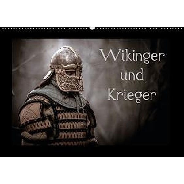 Wikinger und Krieger (Wandkalender 2016 DIN A2 quer), Jochen Kunz