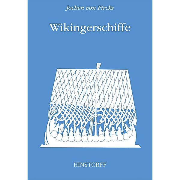 Wikingerschiffe, Jochen von Fircks