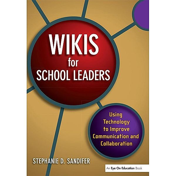 Wikis for School Leaders, Stephanie Sandifer