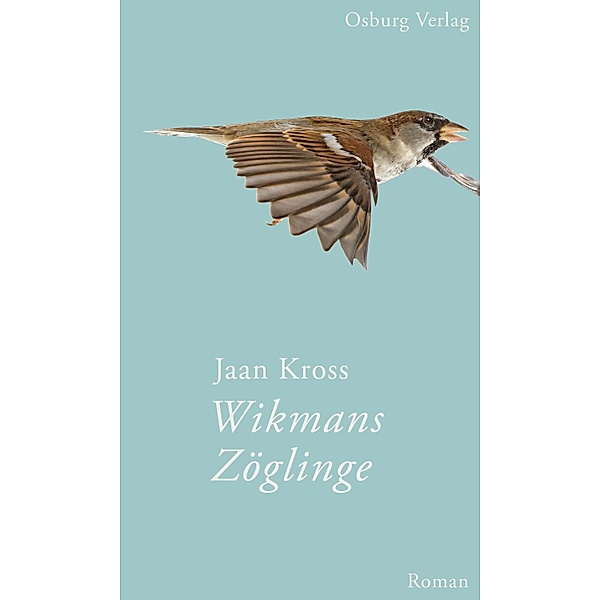 Wikmans Zöglinge, Jaan Kross