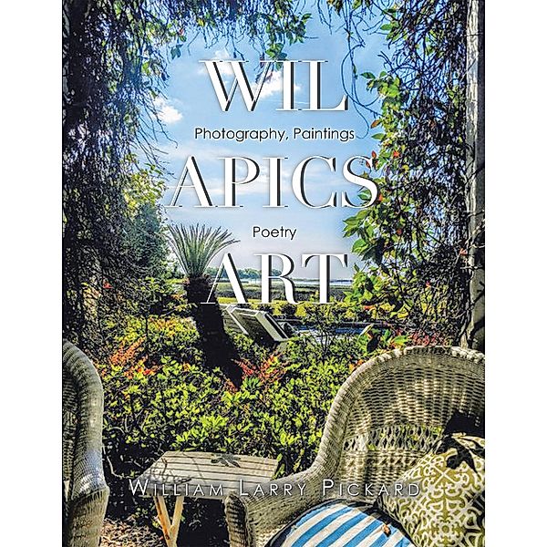 Wil Apics Art, William Larry Pickard