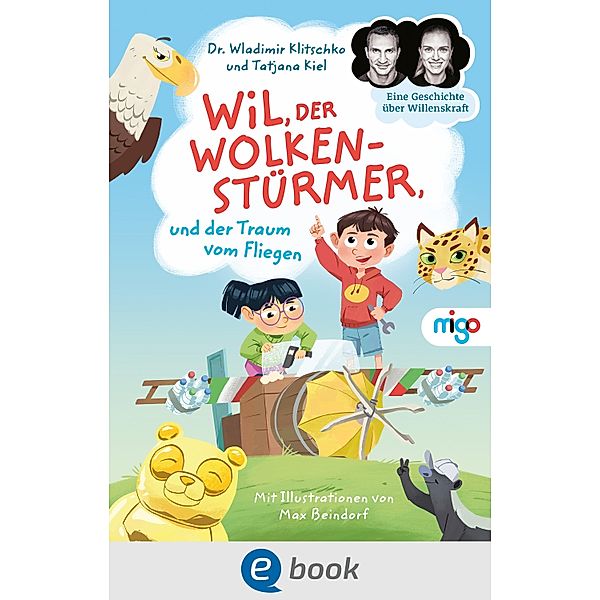 Wil, der Wolkenstürmer, und der Traum vom Fliegen, Wladimir Klitschko, Tatjana Kiel