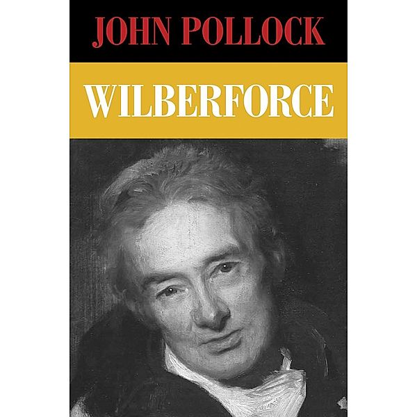 Wilberforce / David C Cook, John Pollock