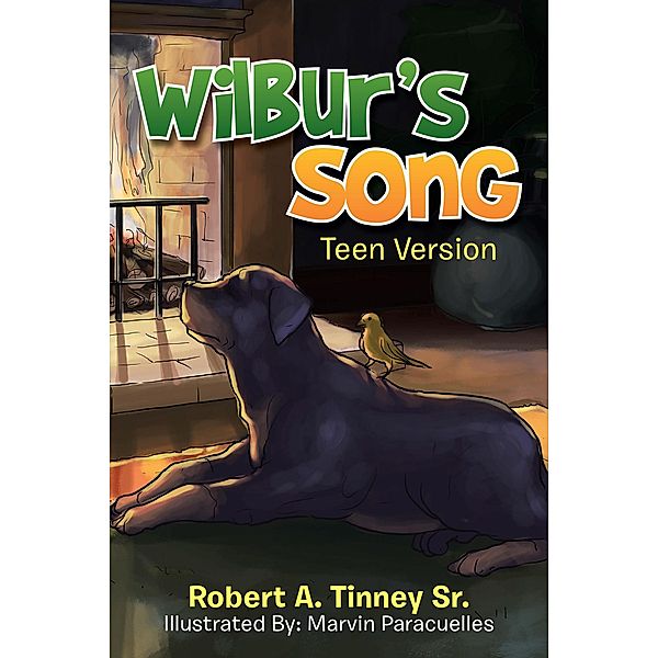 Wilbur's Song, Robert A. Tinney Sr.