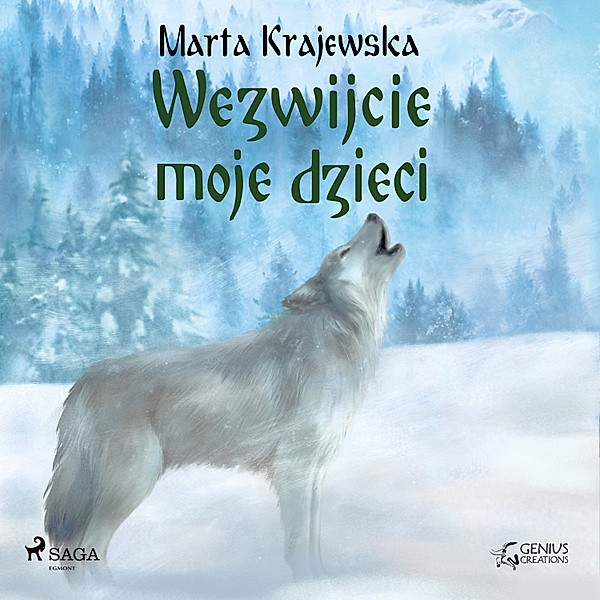 Wilcza dolina - 3 - Wezwijcie moje dzieci, Marta Krajewska