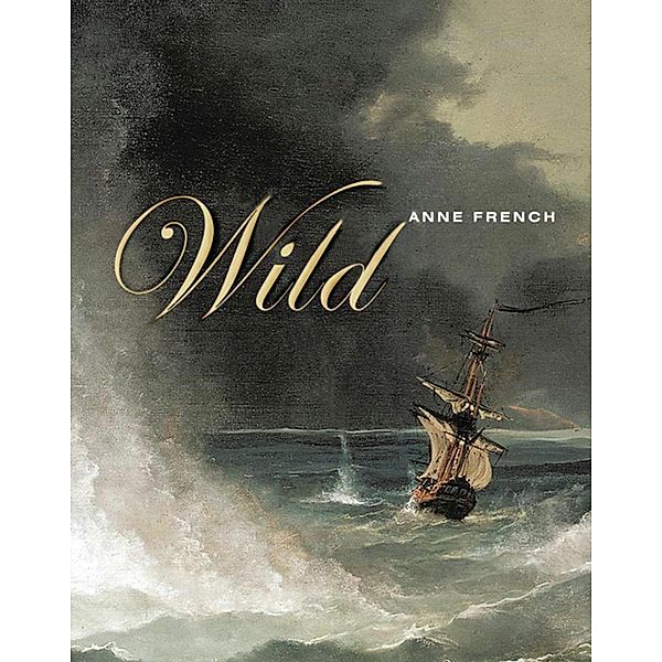 Wild, Anne French