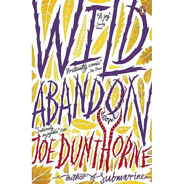 Wild Abandon, Joe Dunthorne