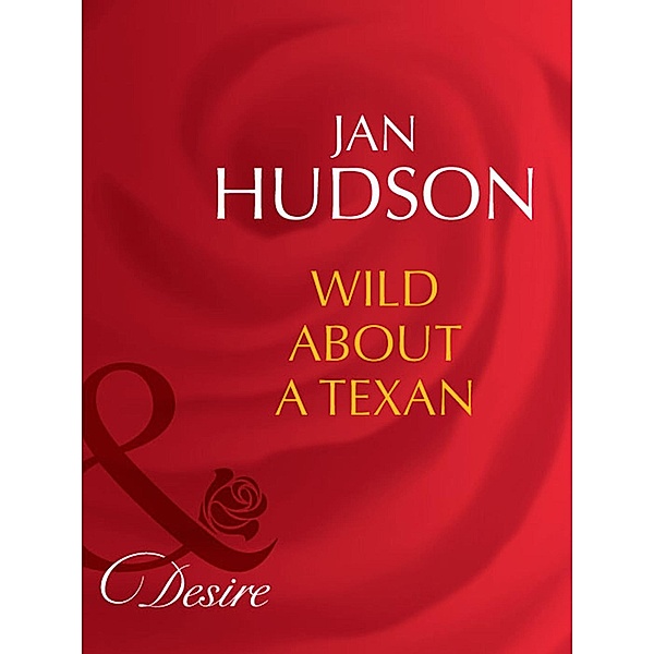 Wild About A Texan, Jan Hudson