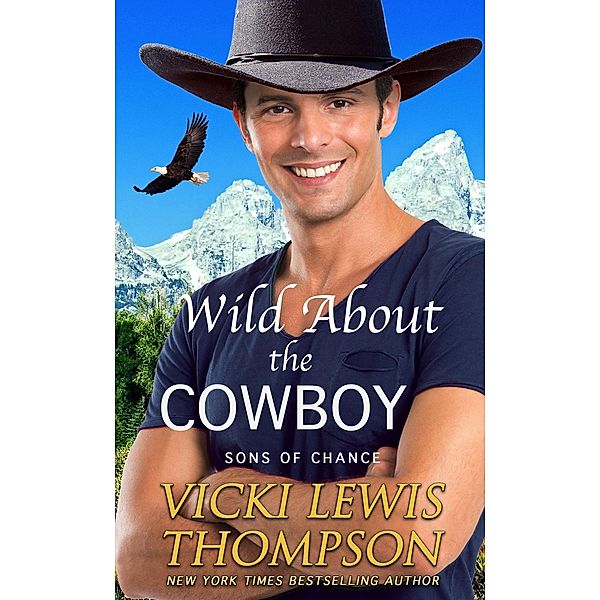 Wild About the Cowboy (Sons of Chance, #11) / Sons of Chance, Vicki Lewis Thompson
