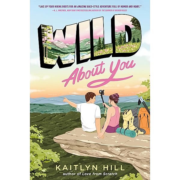 Wild About You, Kaitlyn Hill