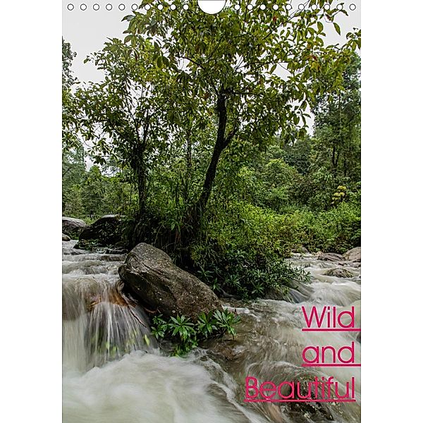 Wild and Beautiful (Wall Calendar 2021 DIN A4 Portrait), Rick Biswas