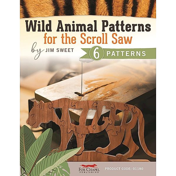 Wild Animal Patterns for the Scroll Saw, Jim Sweet