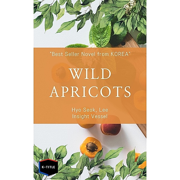 Wild Apricots, Lee Hyo Seok