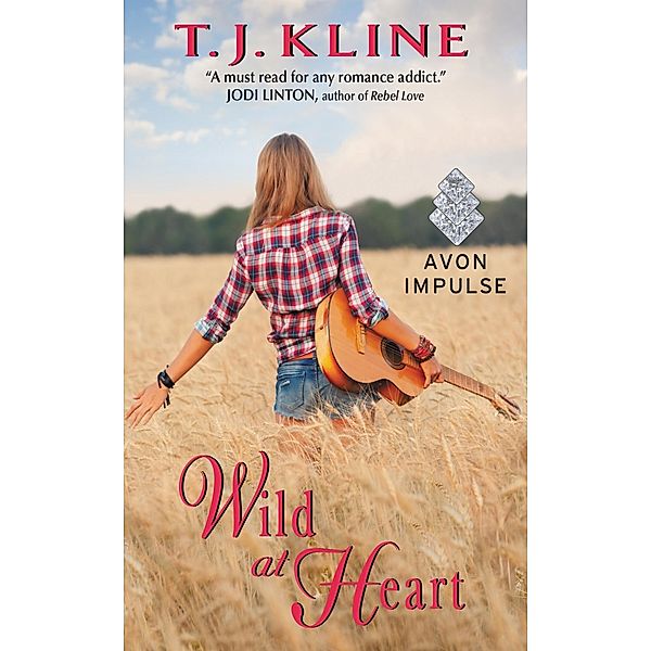 Wild at Heart / Healing Harts Bd.4, T. J. Kline