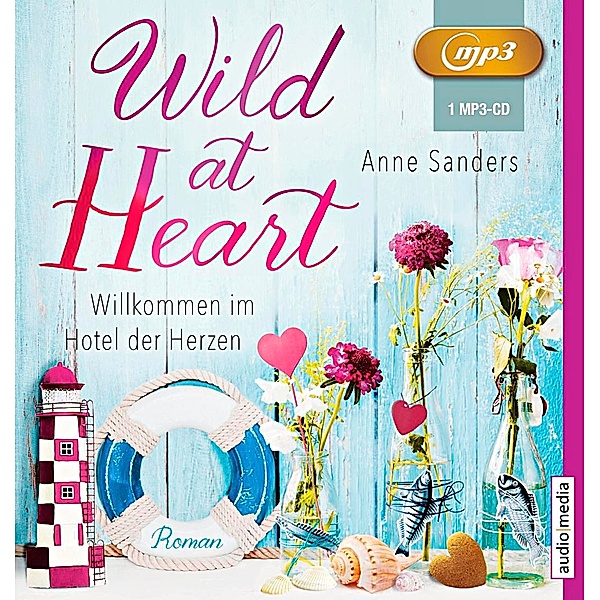 Wild at Heart, MP3-CD, Anne Sanders
