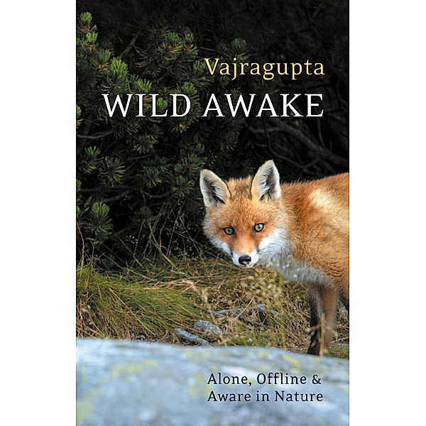 Wild Awake / Windhorse Publications, Vajragupta