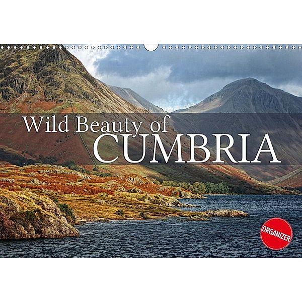 Wild Beauty of Cumbria (Wall Calendar 2021 DIN A3 Landscape), Martina Cross