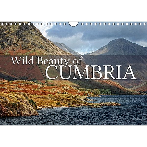 Wild Beauty of Cumbria (Wall Calendar 2021 DIN A4 Landscape), Martina Cross