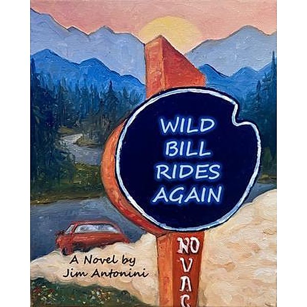 Wild Bill Rides Again, Jim Antonini