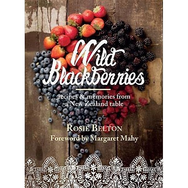 Wild Blackberries, Rosie Belton