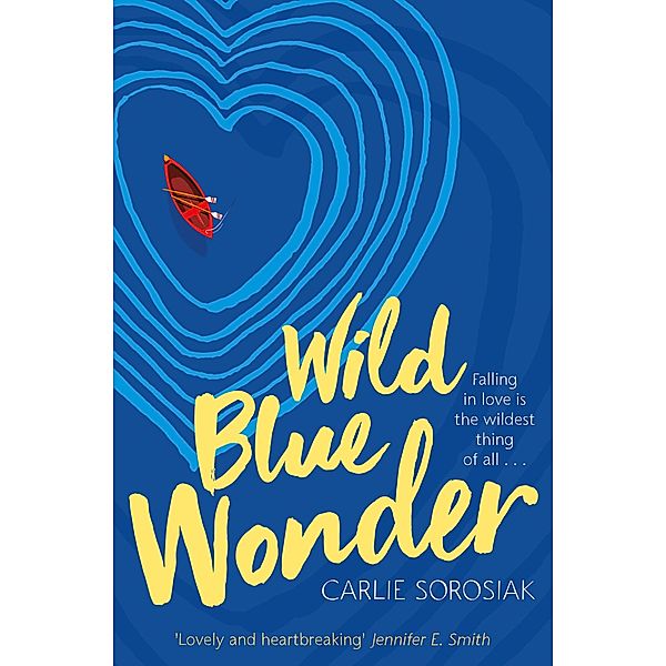 Wild Blue Wonder, Carlie Sorosiak