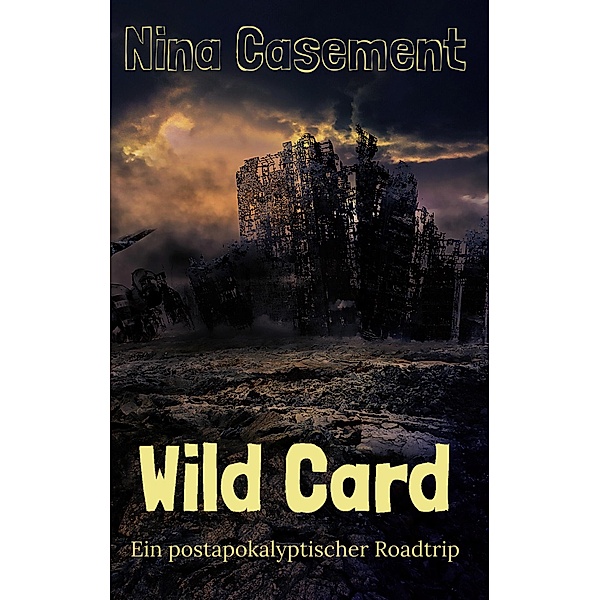 Wild Card, Nina Casement