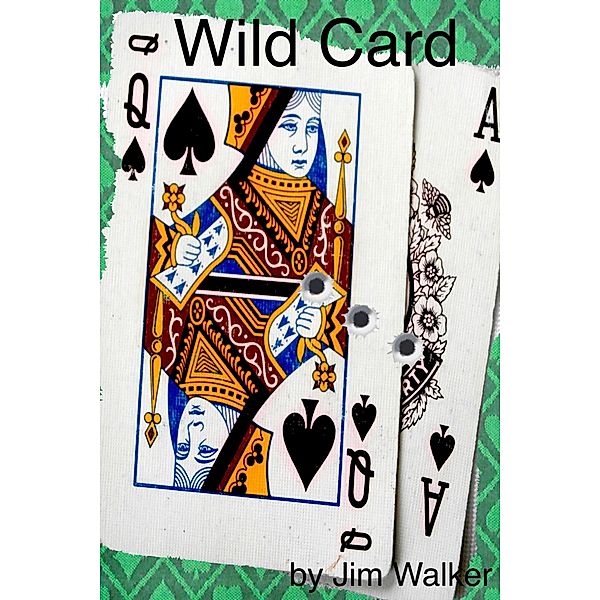 Wild Card / Jim Walker, Jim Walker