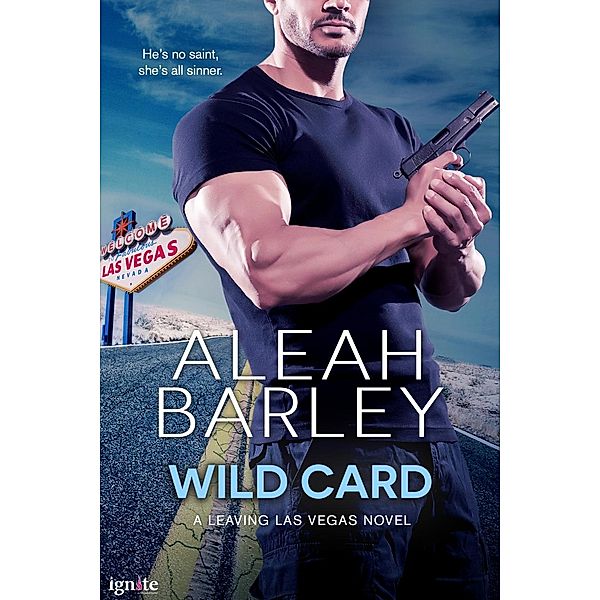 Wild Card / Leaving Las Vegas Bd.3, Aleah Barley