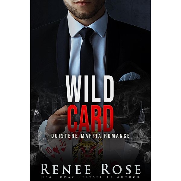 Wild Card (Vegas Underground, #8) / Vegas Underground, Renee Rose