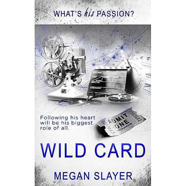 Wild Card / What's His Passion?, Megan Slayer