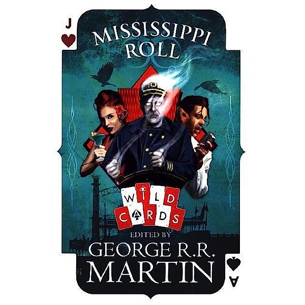Wild Cards / .24 / Mississippi Roll, Mississippi Roll