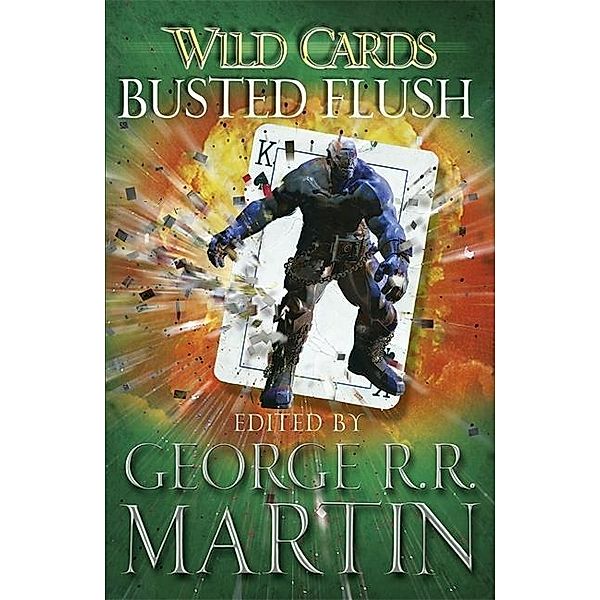 Wild Cards: Busted Flush, George R. R. Martin