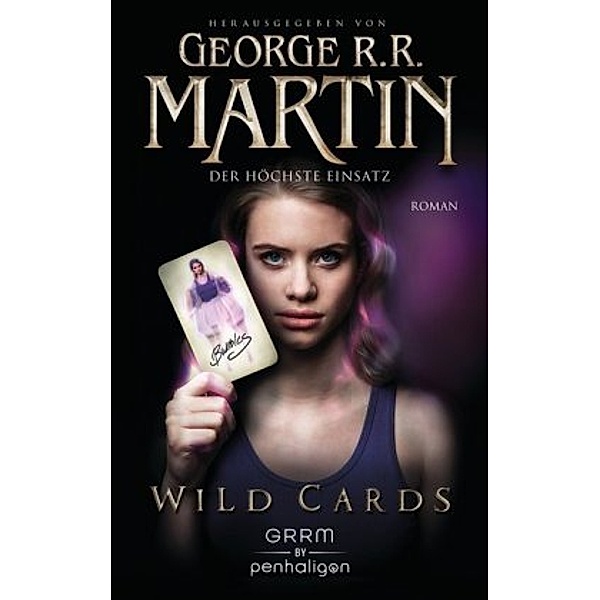 Wild Cards. Die zweite Generation - Der höchste Einsatz, George R. R. Martin