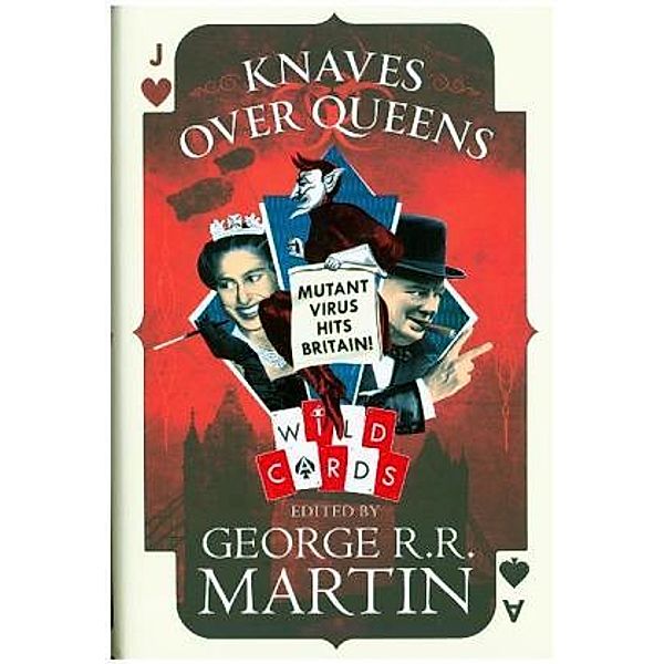 Wild Cards - Knaves Over Queens, George R. R. Martin