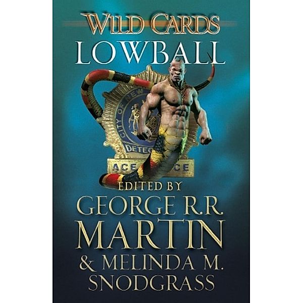 Wild Cards: Lowball, George R. R. Martin