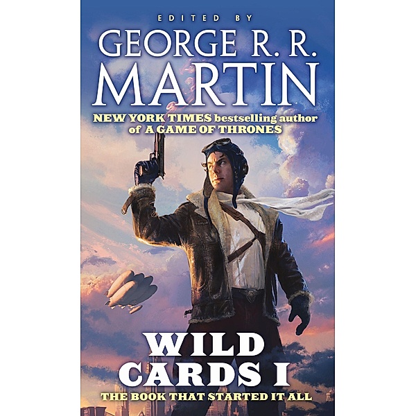 Wild Cards - The book that started it all, George R. R. Martin