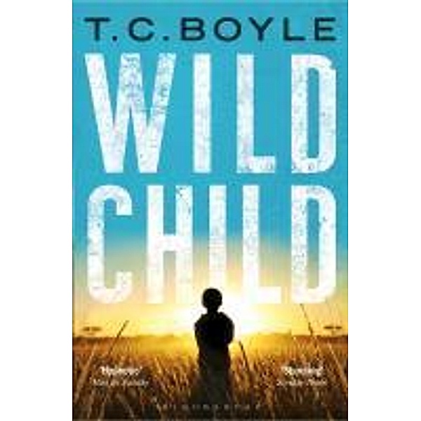Wild Child, T. C. Boyle