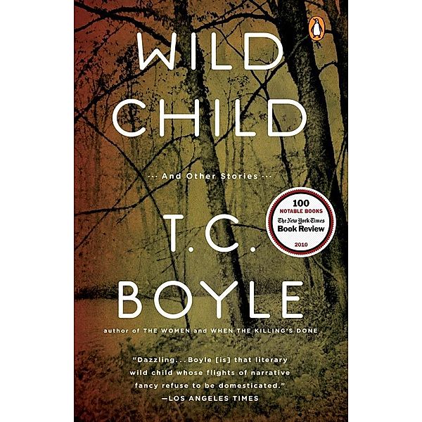 Wild Child, T. C. Boyle