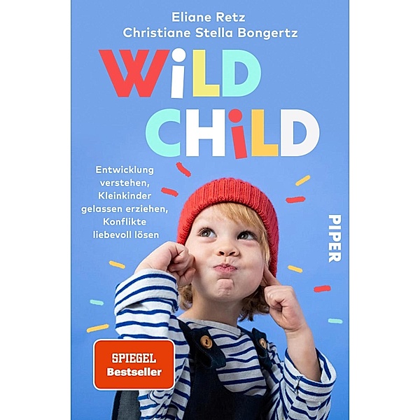 Wild Child, Eliane Retz, Christiane Stella Bongertz