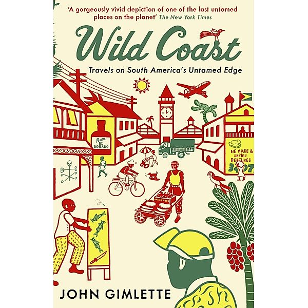 Wild Coast, John Gimlette