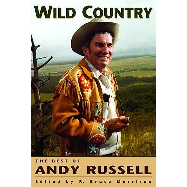 Wild Country, Andy Russell